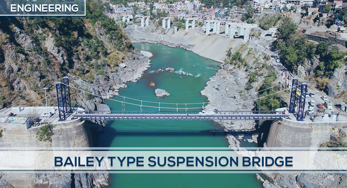 Bailey Type Suspension Bridge